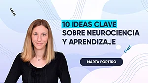 10 ideas clave sobre Neurociencia y Aprendizaje