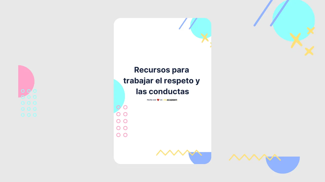 Recursos para  trabajar el respeto y las conductas